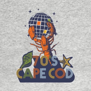 Retro Cape Cod in the. '70s Disco Lobster T-Shirt